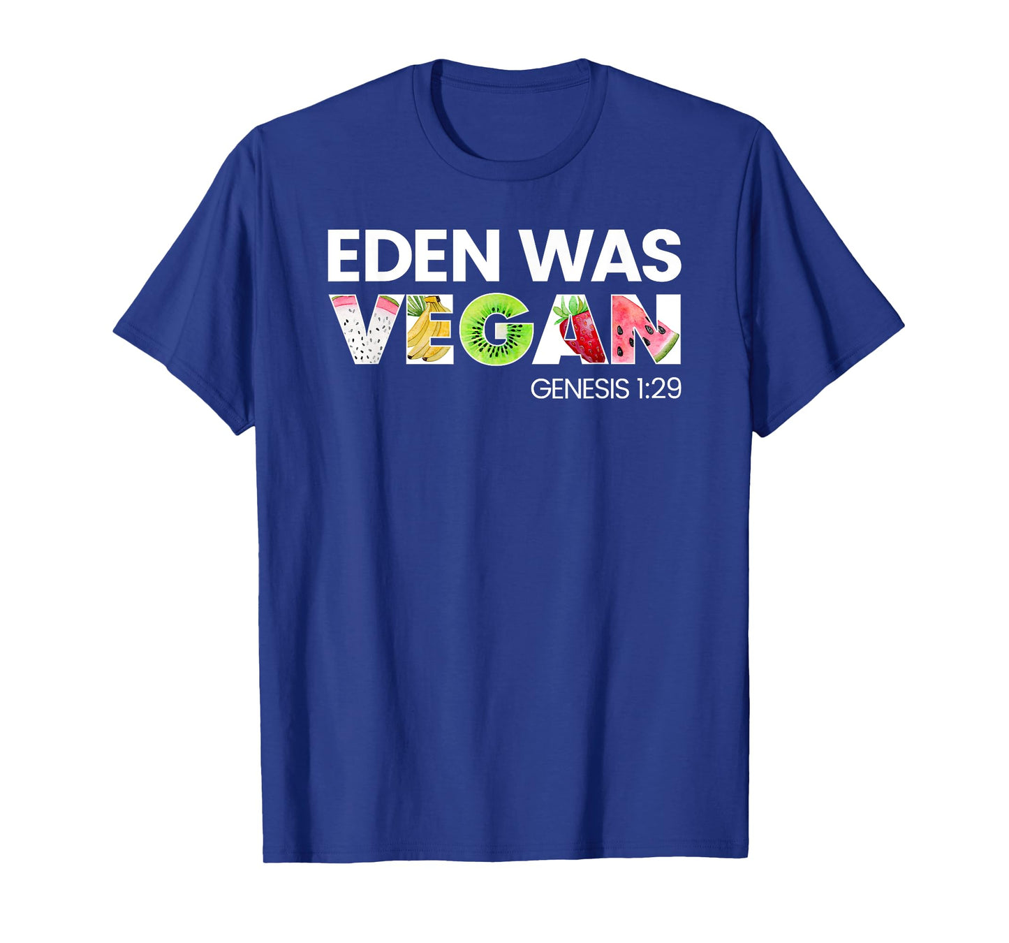Eden Was Vegan Apparel for Christian Vegans T-Shirt