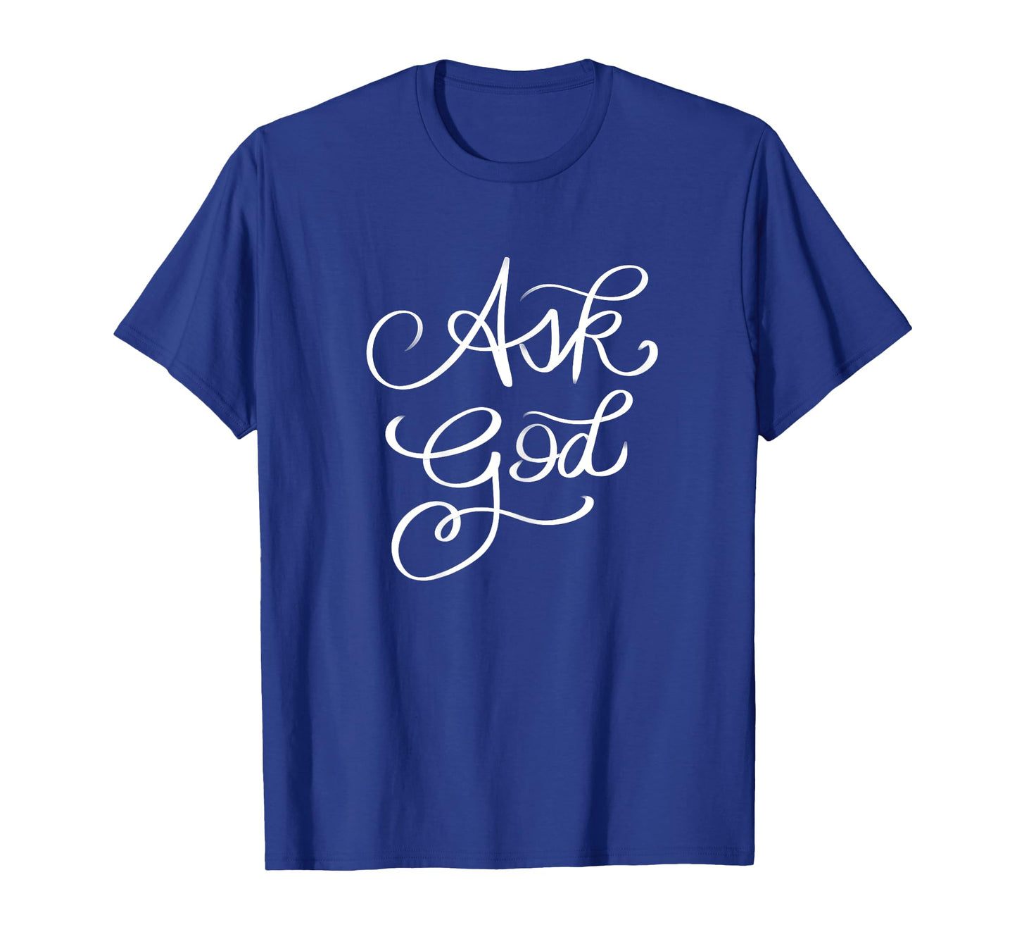 Christian Mom Birthday Mother's Day Jesus Loves Mama Ask God T-Shirt