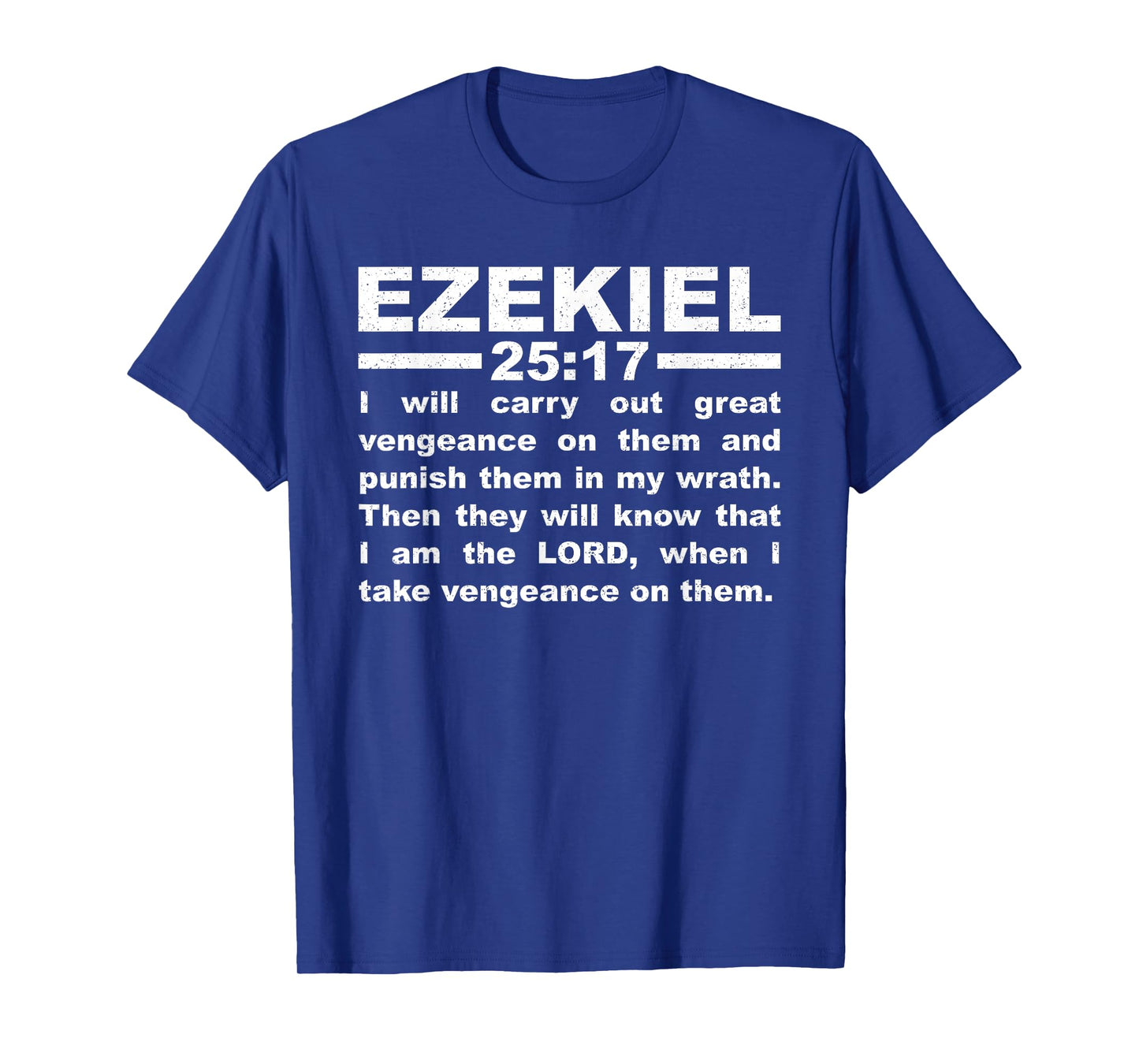 EZEKIEL 25:17 T-Shirt