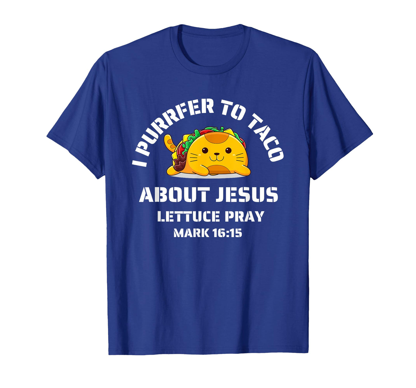 Funny Cat Let's Taco About Jesus Lettuce Pray Kids Toddler T-Shirt