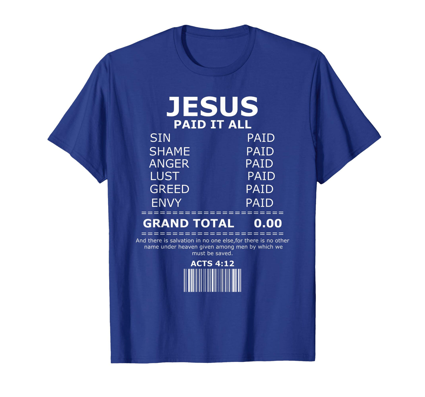 Jesus Paid It All Salvation Christian Funny Jesus Cross T-Shirt