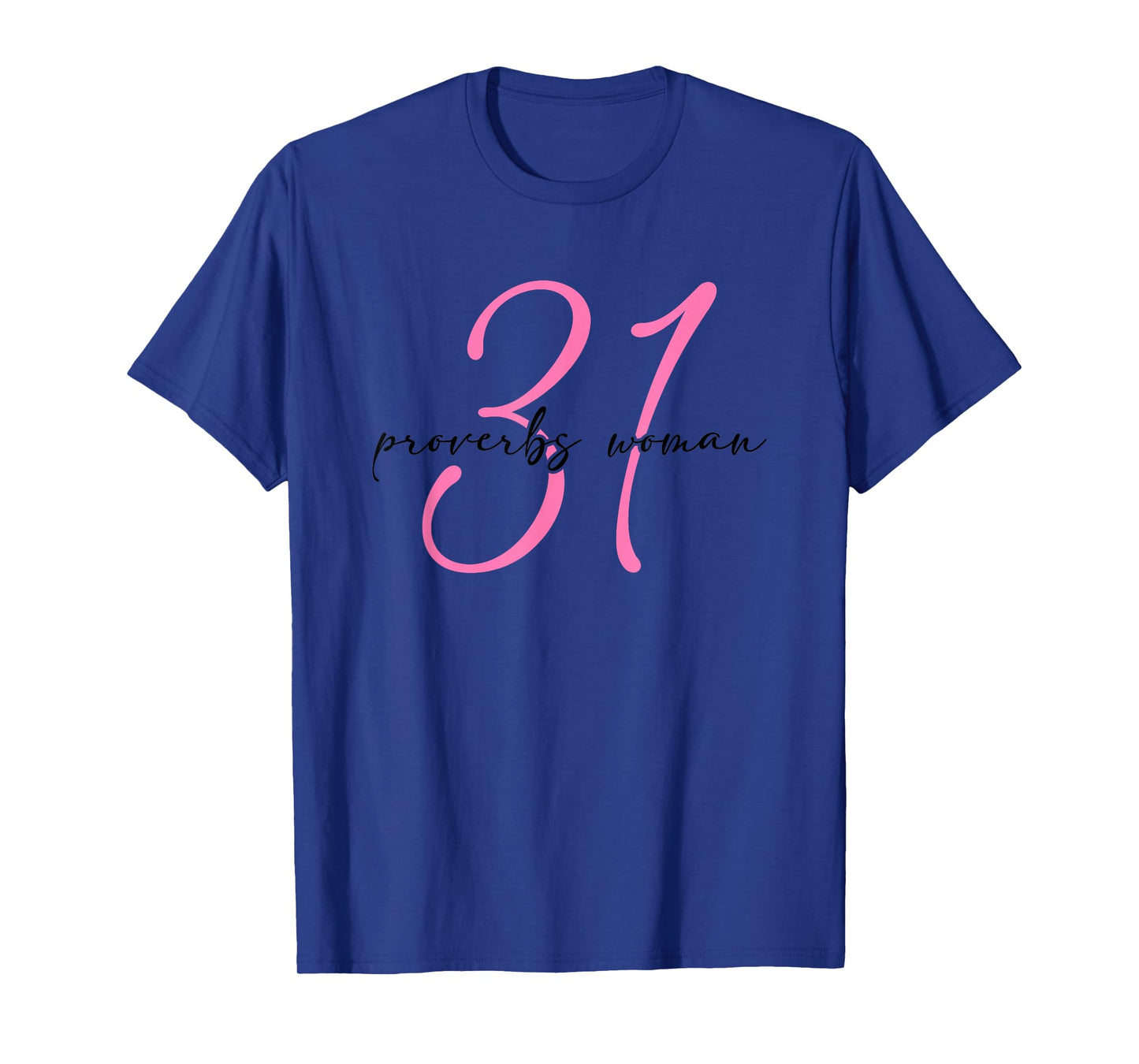 Proverbs 31 Woman Empowerment T-Shirt