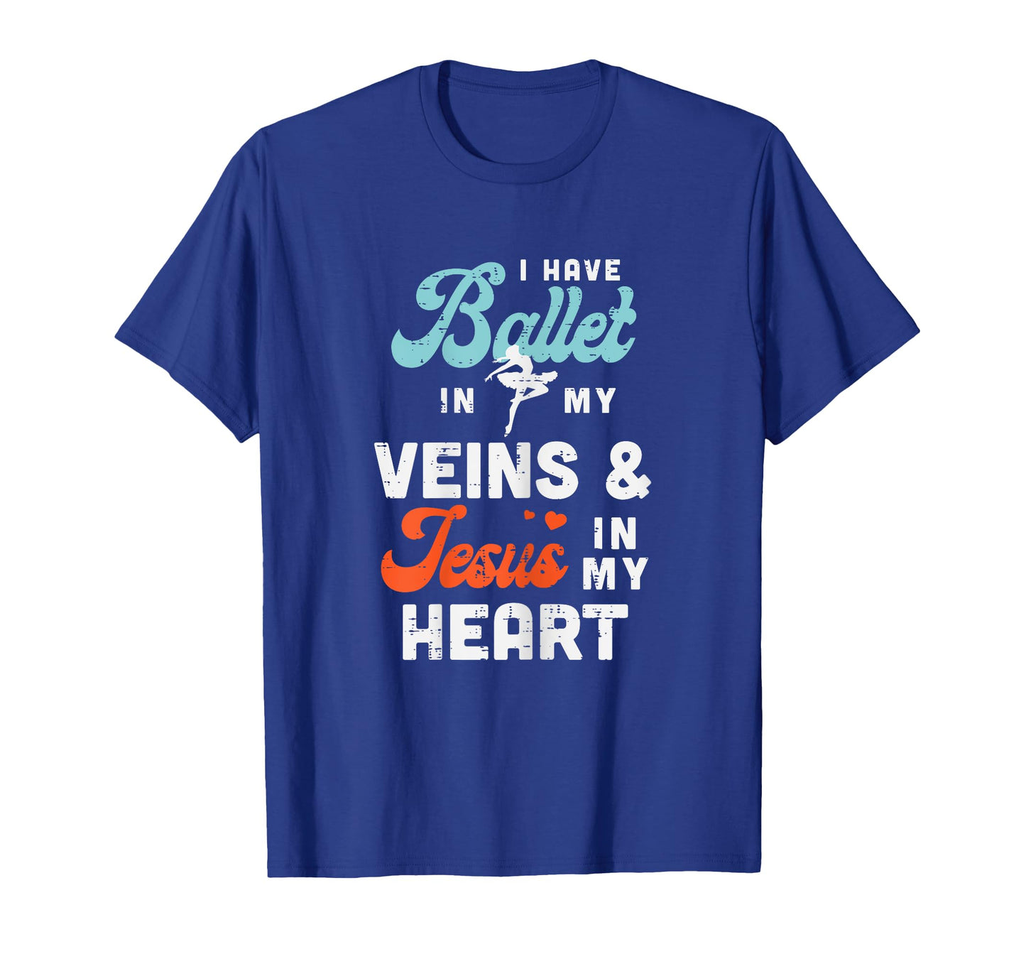 Ballet Veins Jesus Heart Ballerina God Jesus Christian Gift T-Shirt