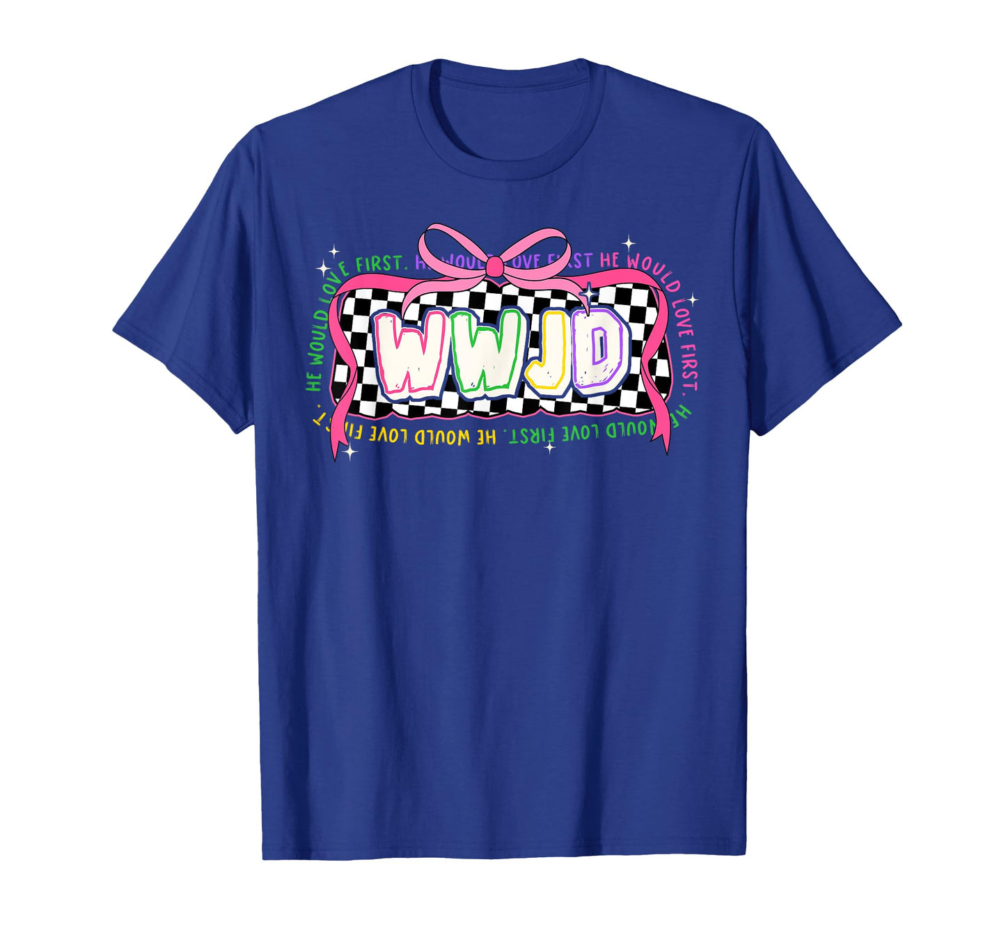 WWJD Checkerboard He Would Love First Pink Bow Christian T-Shirt