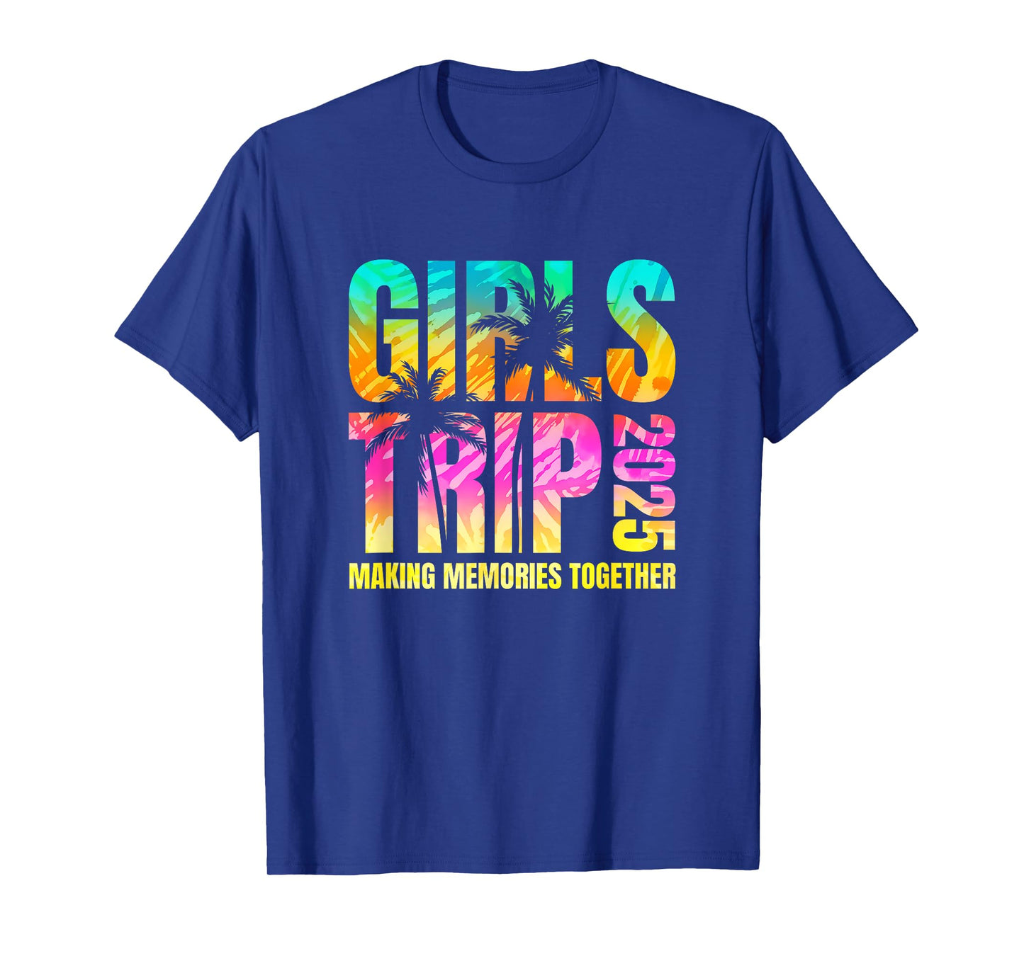Girls Trip 2025 Vacation Weekend Matching Beach Summer T-Shirt