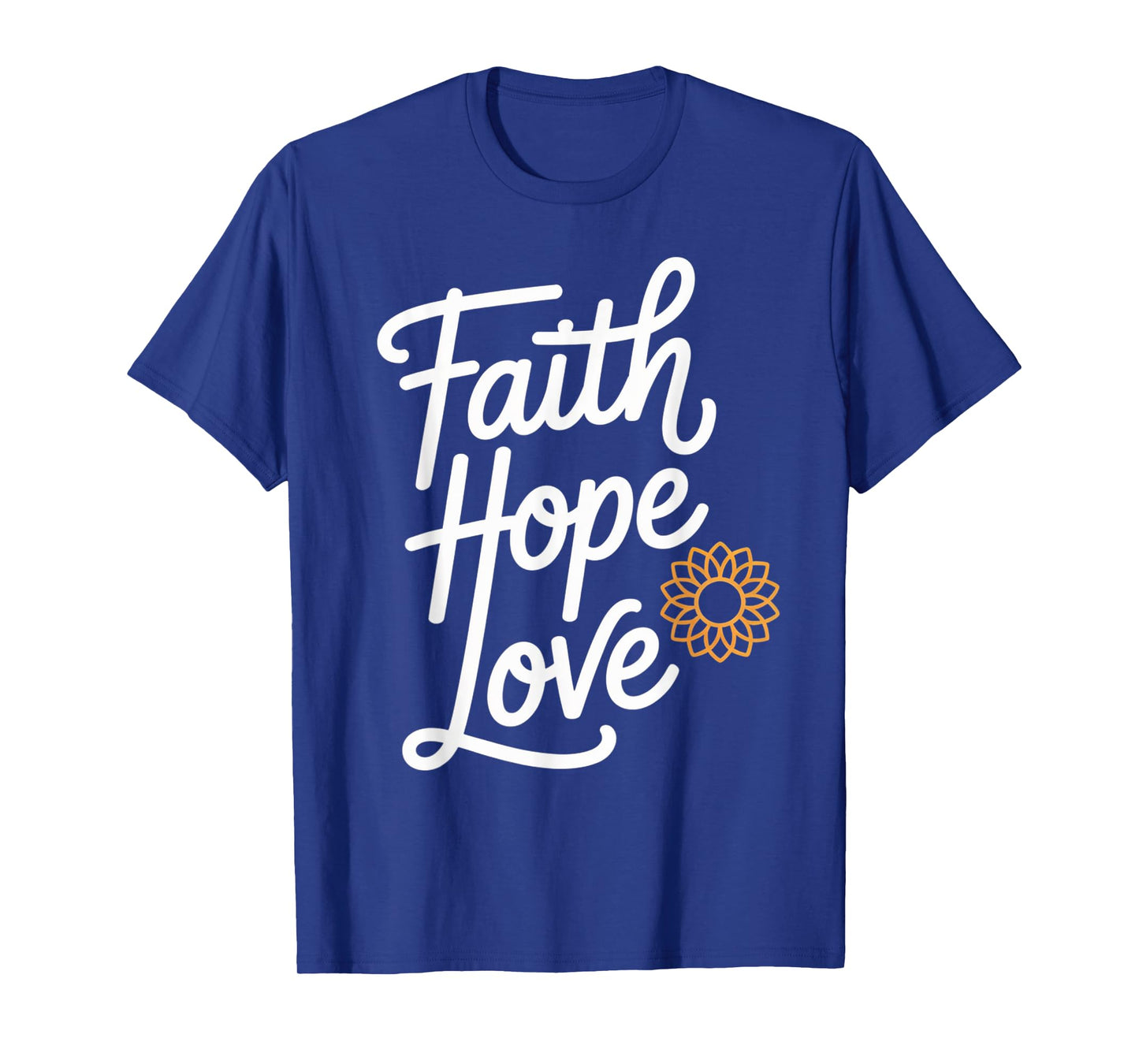 Faith Hope Love Christian Sunflower T-Shirt