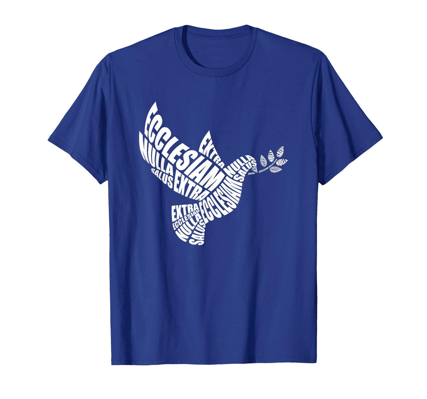 Extra Ecclesiam Nulla Salus, Dove, Trinity, Religious Gift T-Shirt