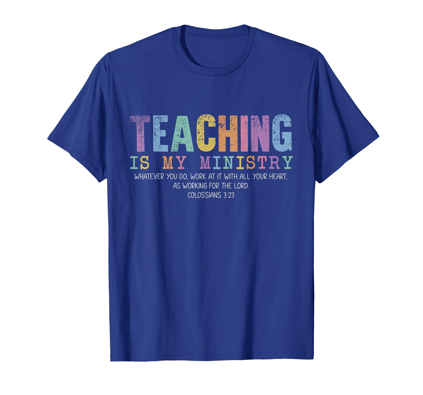 Teaching is My Ministry God Christian Teacher Back to School T-Shirt