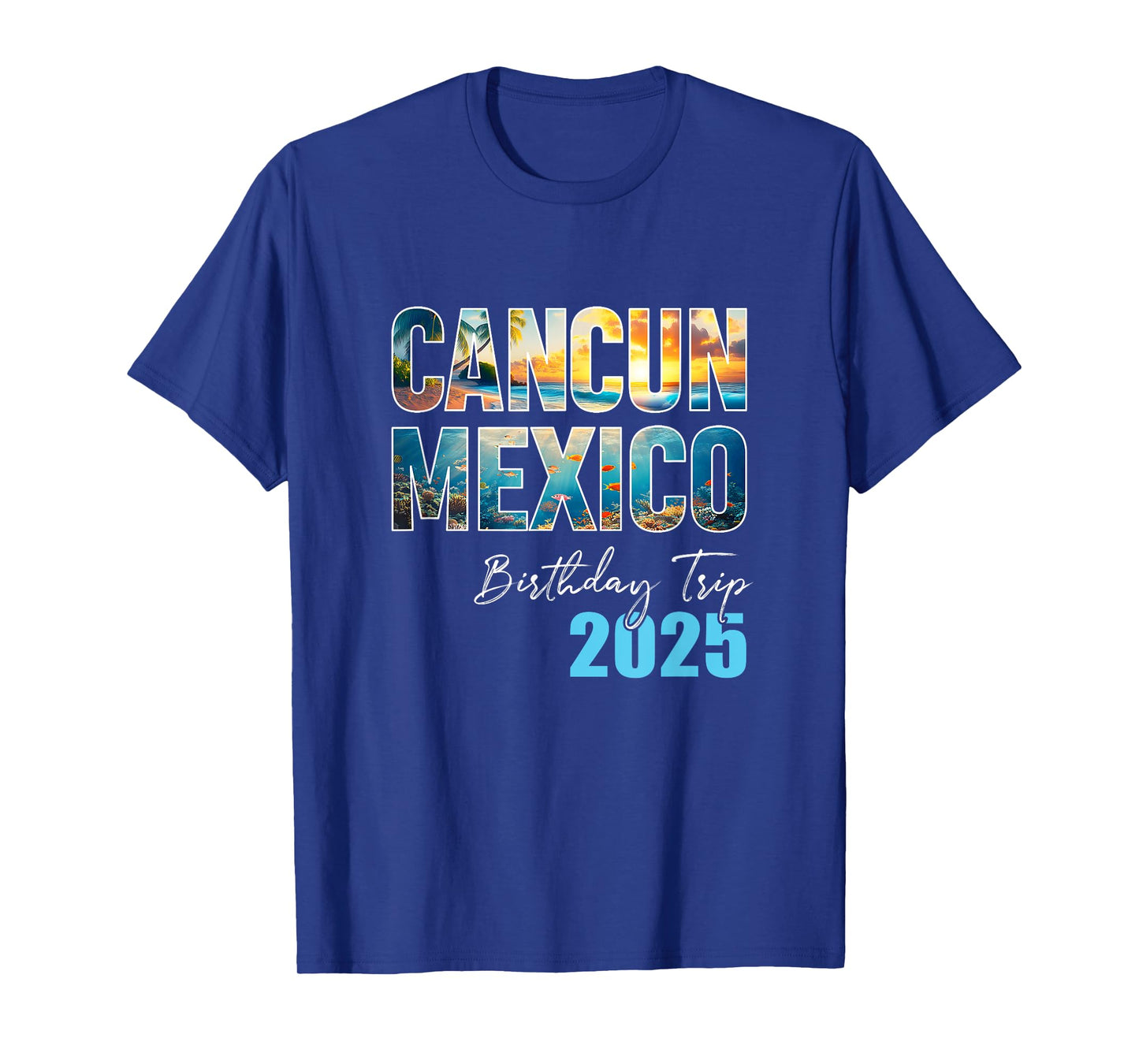 Cancun Mexico Birthday Trip 2025 Vacation Party Crew Cruise T-Shirt