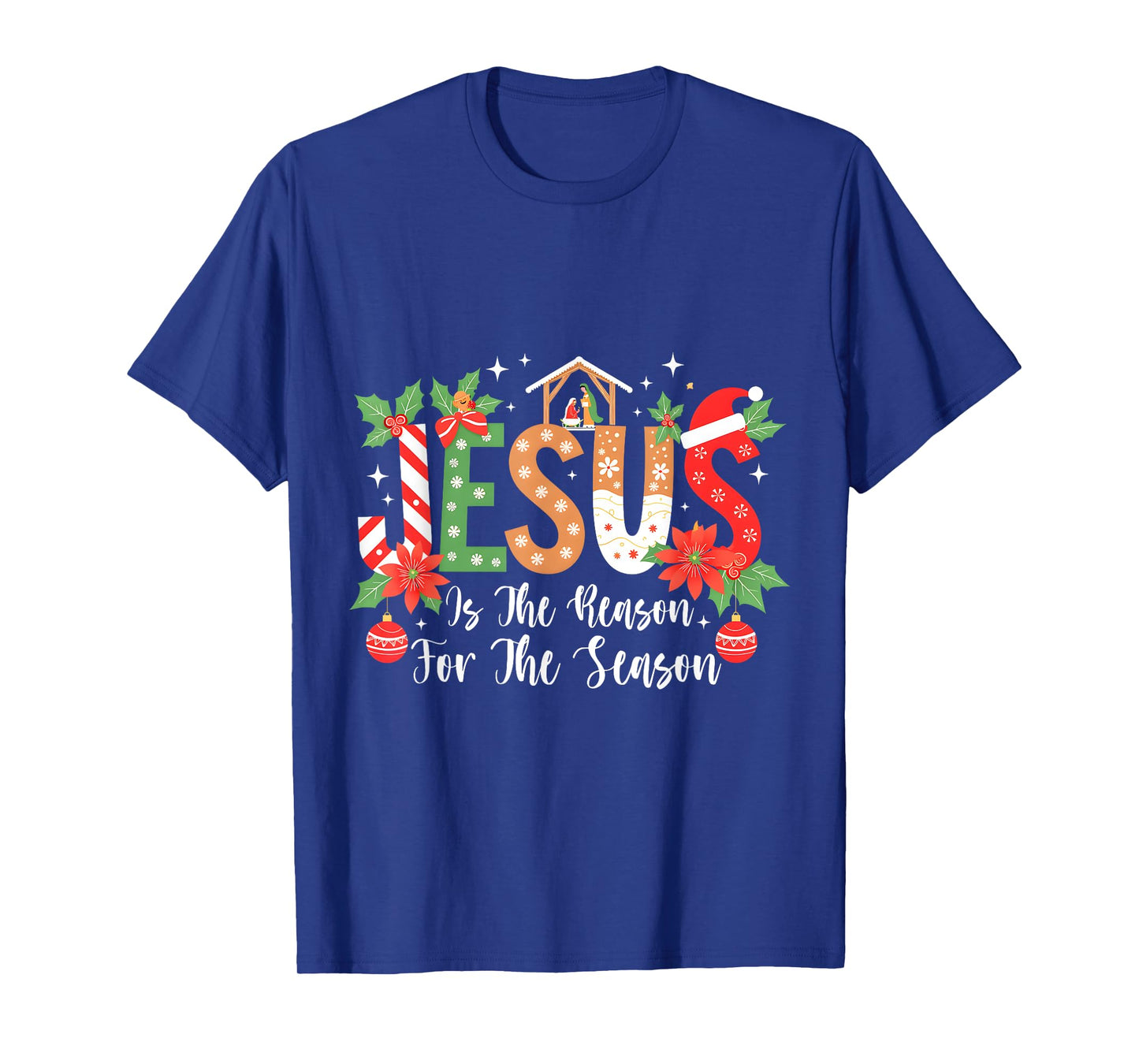 Christmas Jesus Is The Reason For The Season Nativity T-Shirt