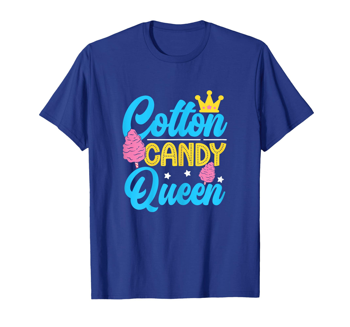 Funny Cotton Candy Queen Quote Women Girls Flavored Candies T-Shirt