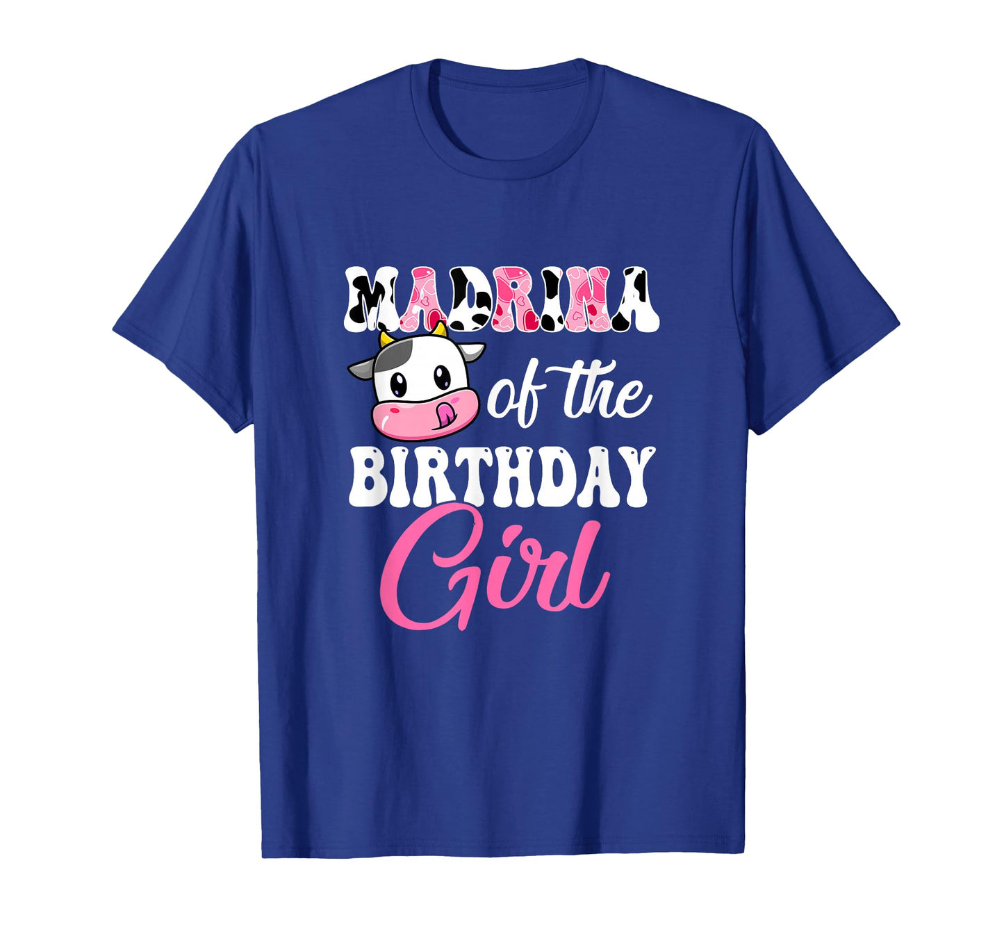 Madrina Of The Birthday Girl Farm Cow 1St Birthday Girl T-Shirt