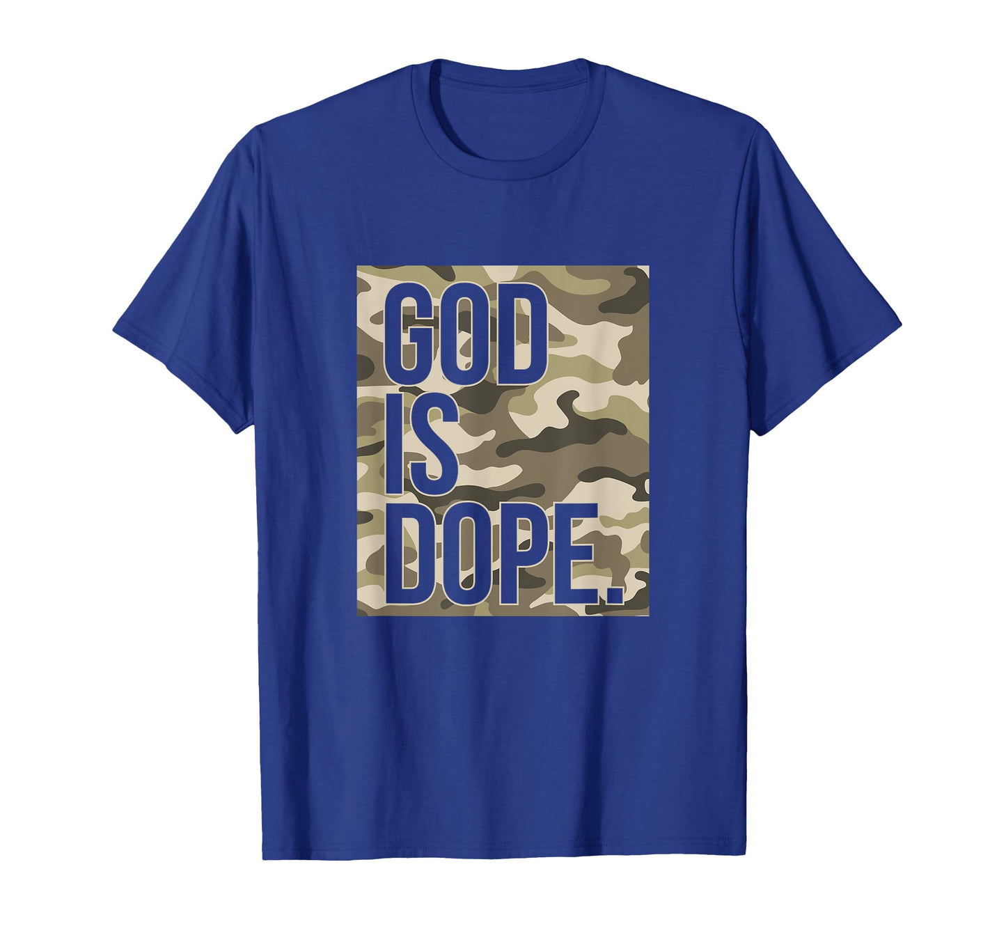 God Is Dope Camo Camouflage Hunting Christian Faith Church T-Shirt