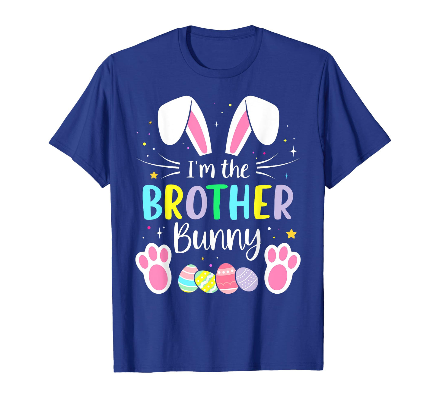 Im the brother bunny funny matching easter family T-Shirt