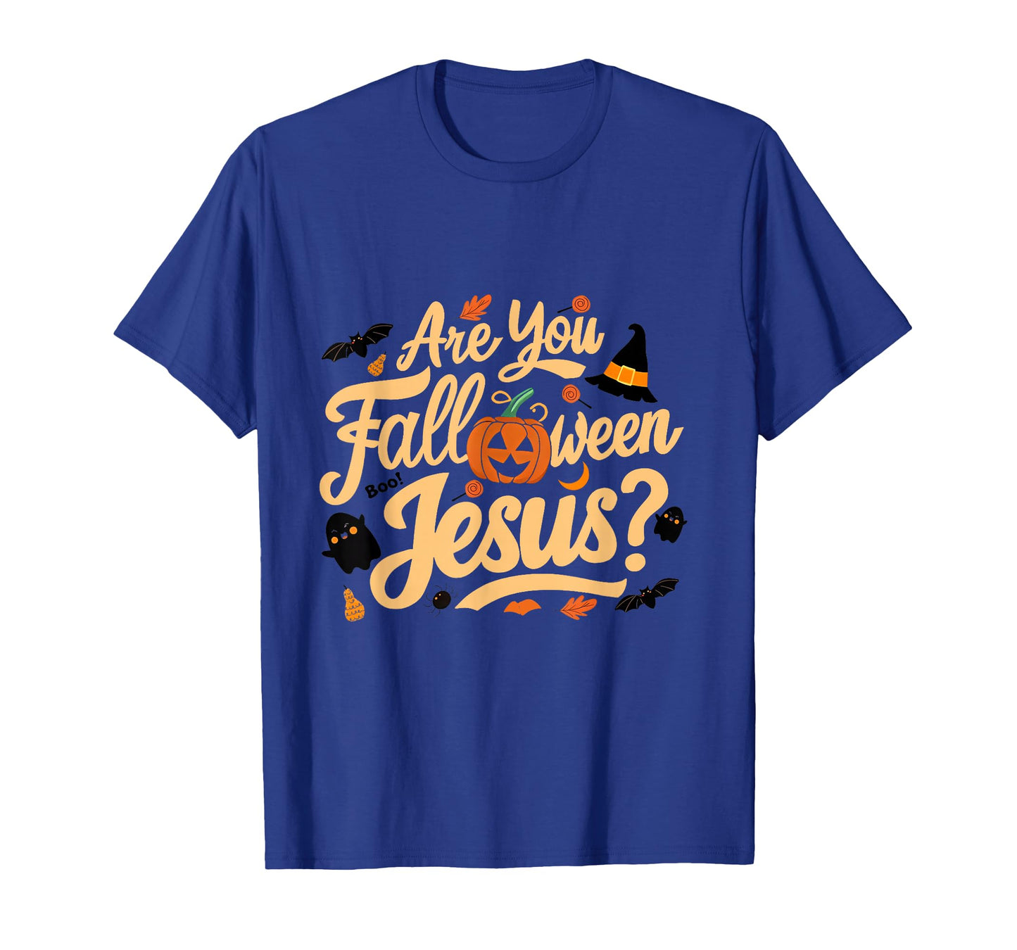 Halloween are You Falloween Jesus Godly Matthew Christian T-Shirt