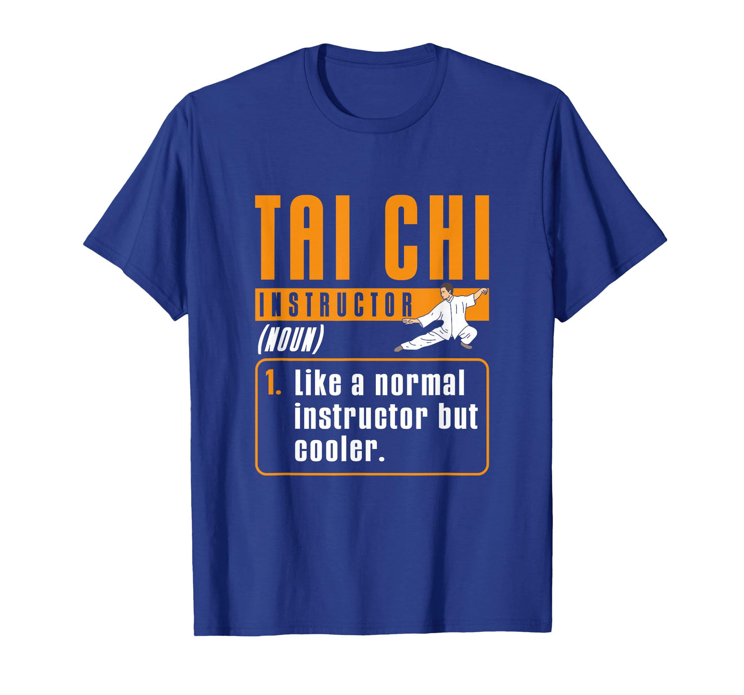Funny Tai Chi Instructor Definition Fighting Tai Chi Trainer T-Shirt