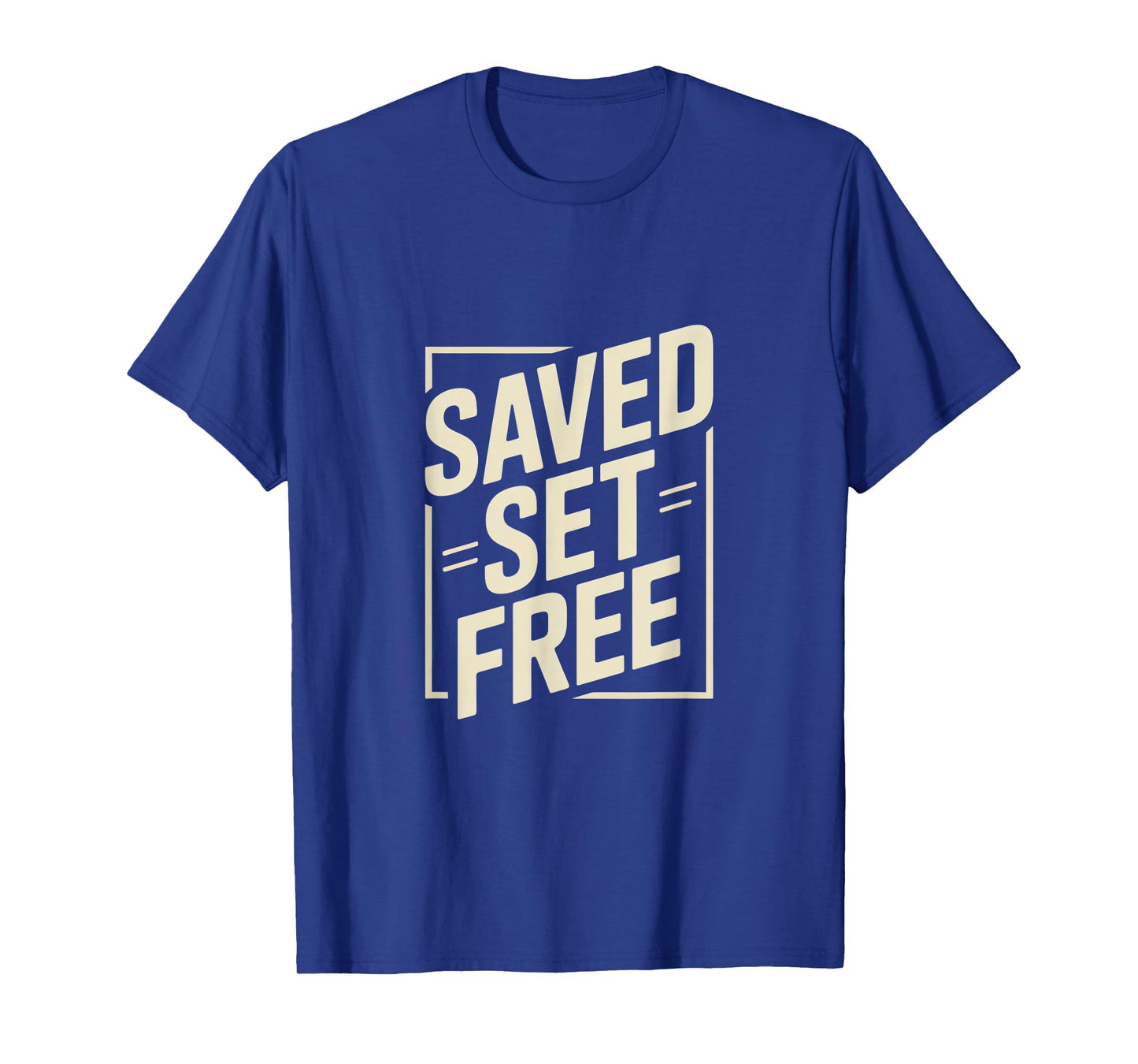 Christian Saved Set Free Faith Redemption Freedom T-Shirt