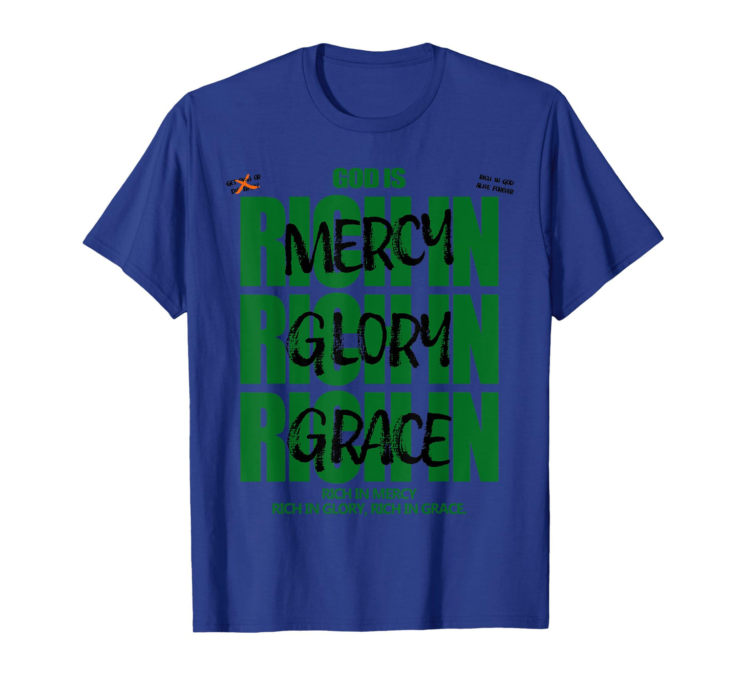 God Is Rich In Mercy Glory Grace Christian Modern Graphic T-Shirt