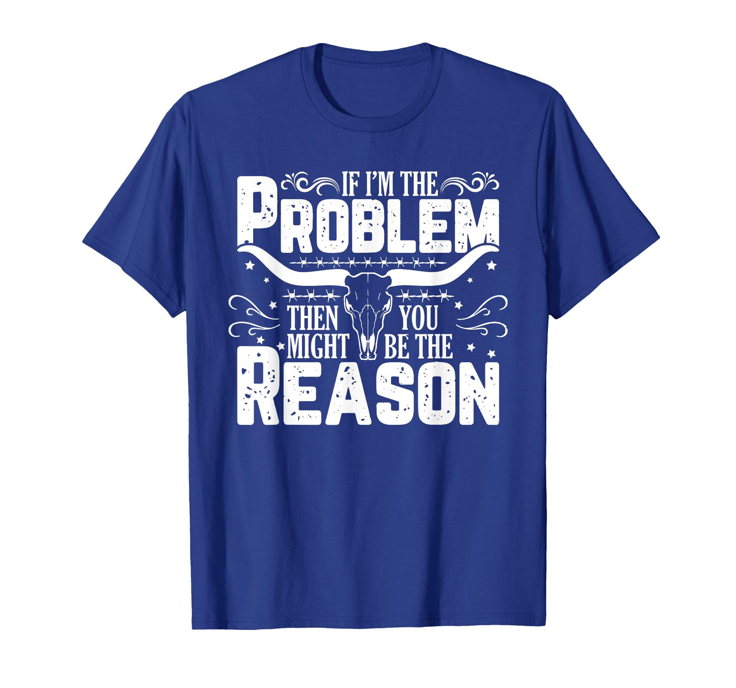 If Problem Vintage Then You Might Be Reason Funny Men T-Shirt