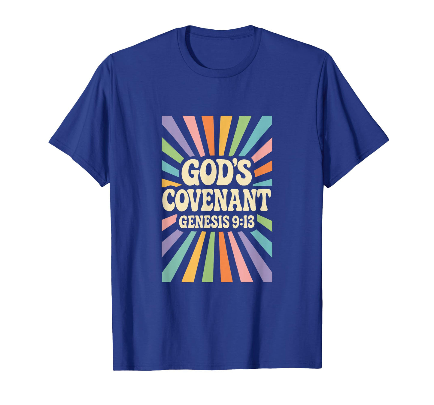 God's Covenant Genesis 9:13 - Rainbow - Holy Christian Faith T-Shirt