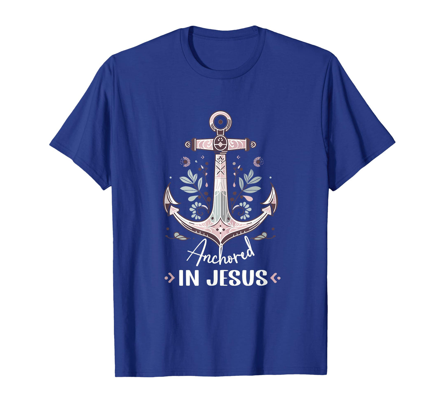 Anchored in Jesus Anchor Womens Nautical Anchor Flower T-Shirt