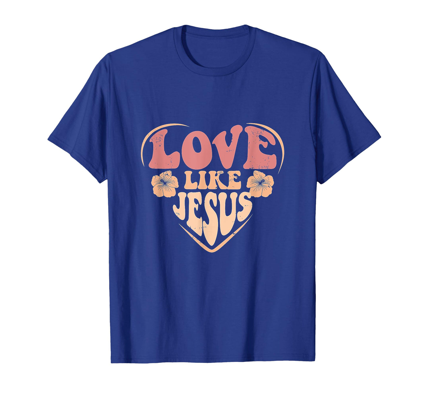 Distressed Love Like Jesus Christian Faith Men Women Girls T-Shirt