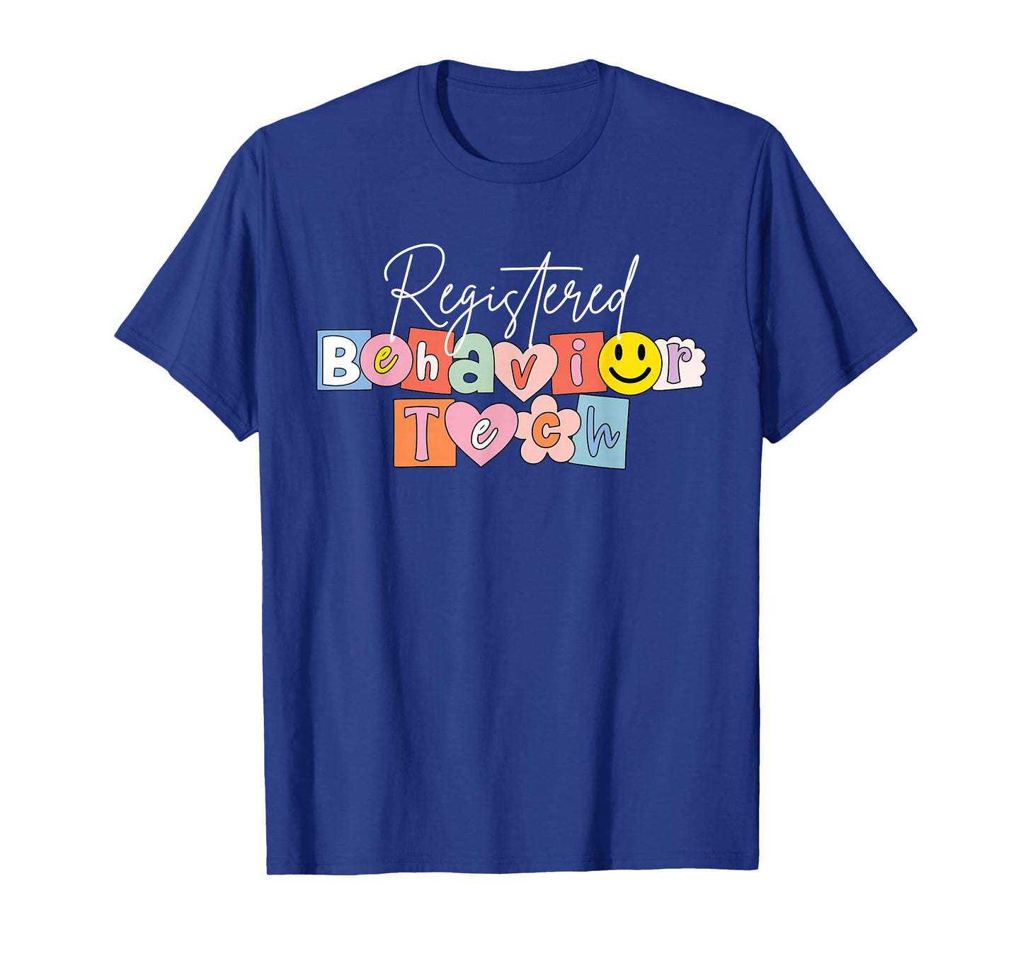 Registered Behavior Technician RBT Behavioral ABA Therapist T-Shirt