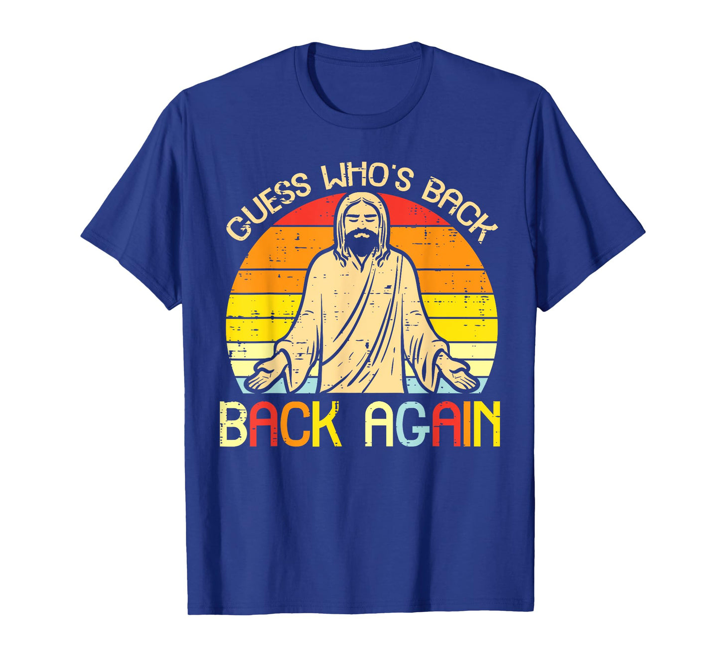 Easter Jesus Guess Whos Back Religious Christian Women Men T-Shirt