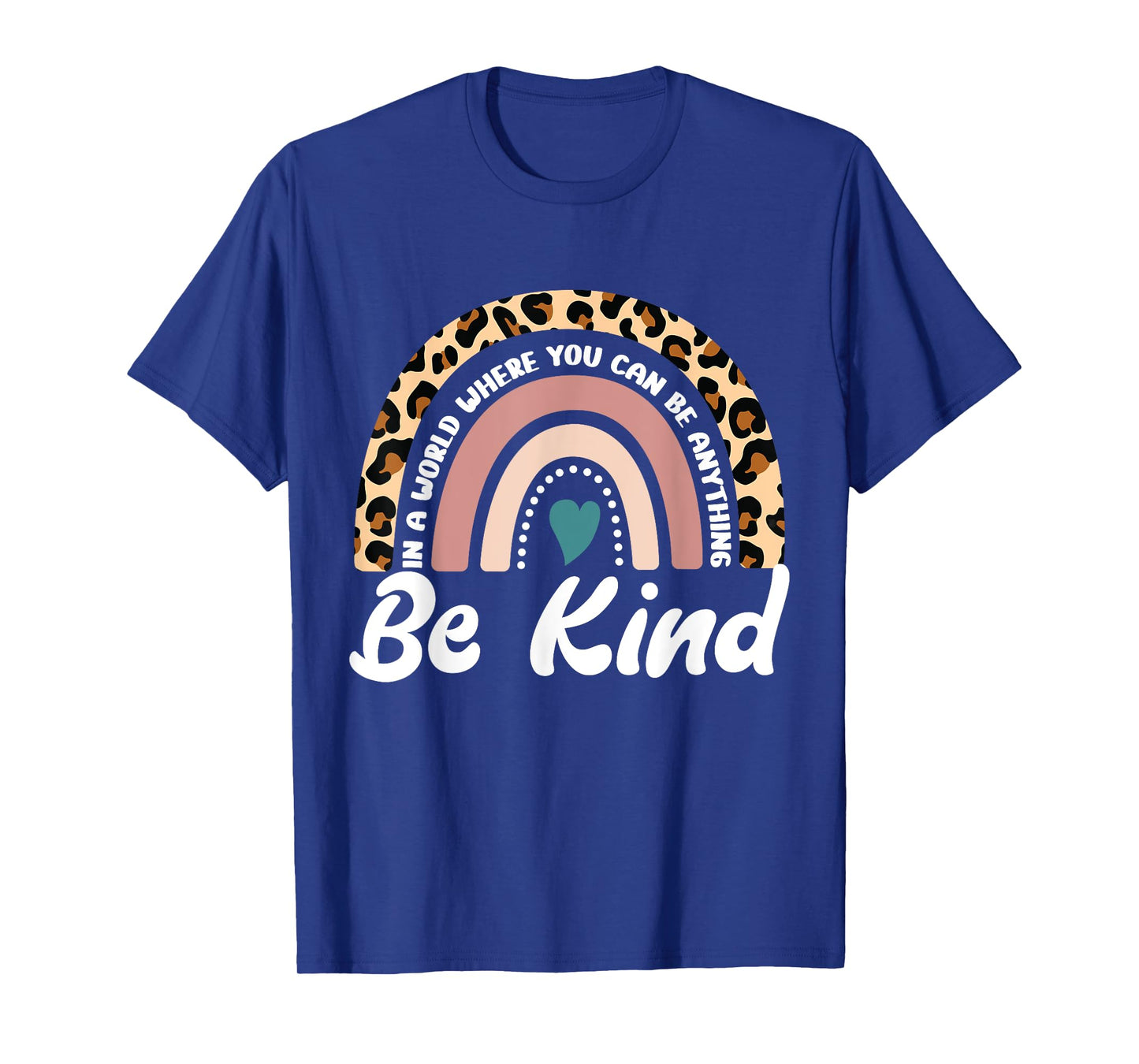Be Kind Positive Quote Choose Kindness Men Women Kids T-Shirt