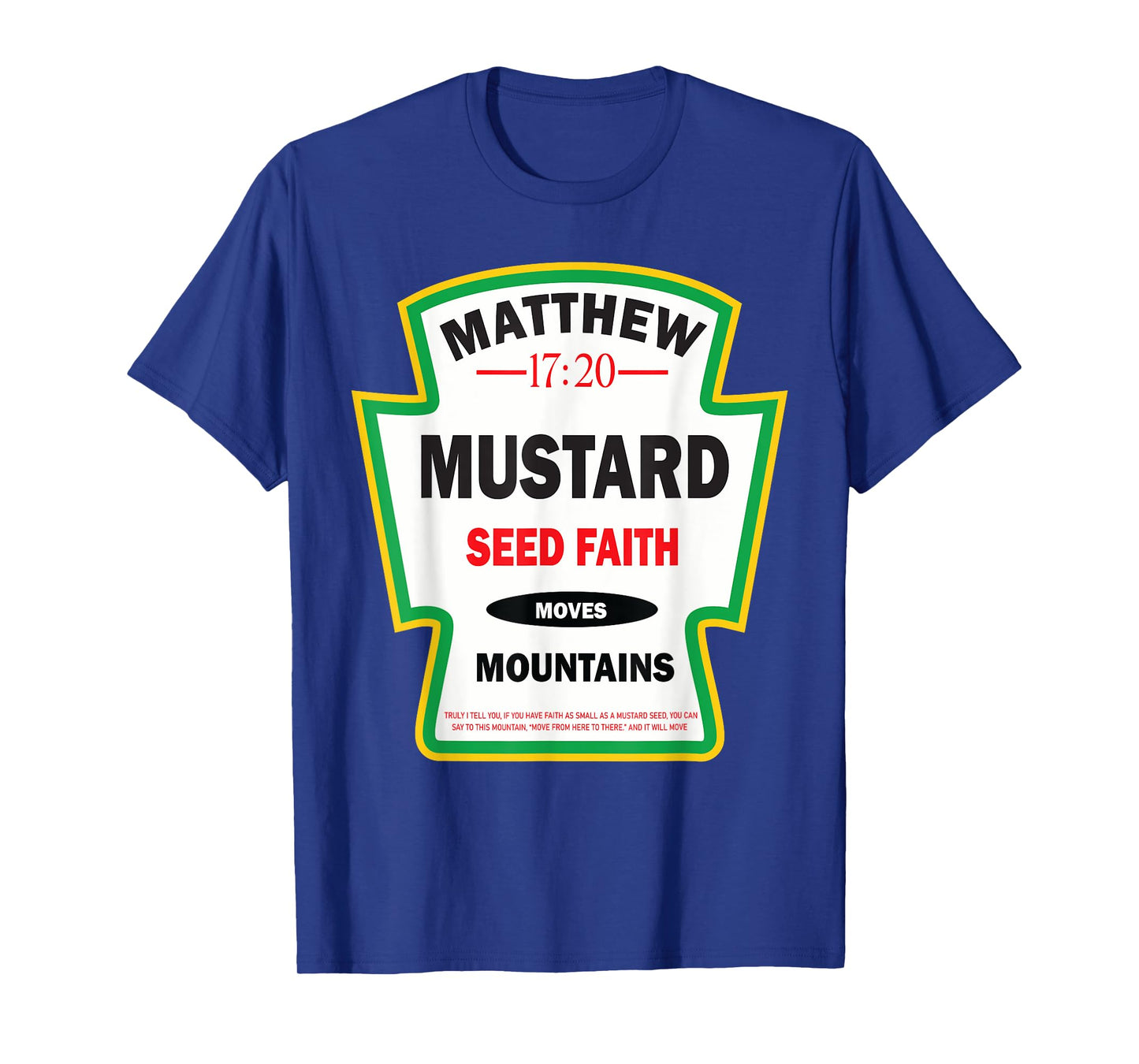 Mustard Christian Faith Funny Christian Gifts T-Shirt