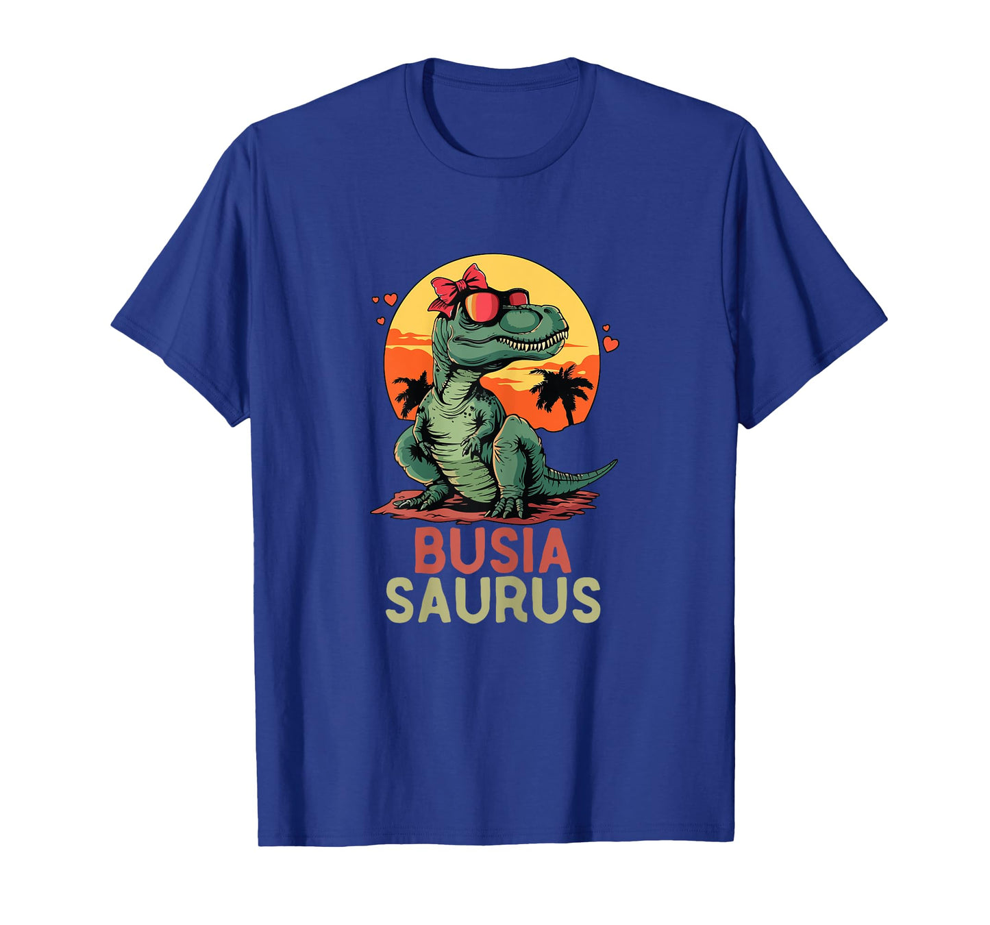 BusiaSaurus Dino Dinosaur Busia-Saurus T-Rex Funny Trex T-Shirt
