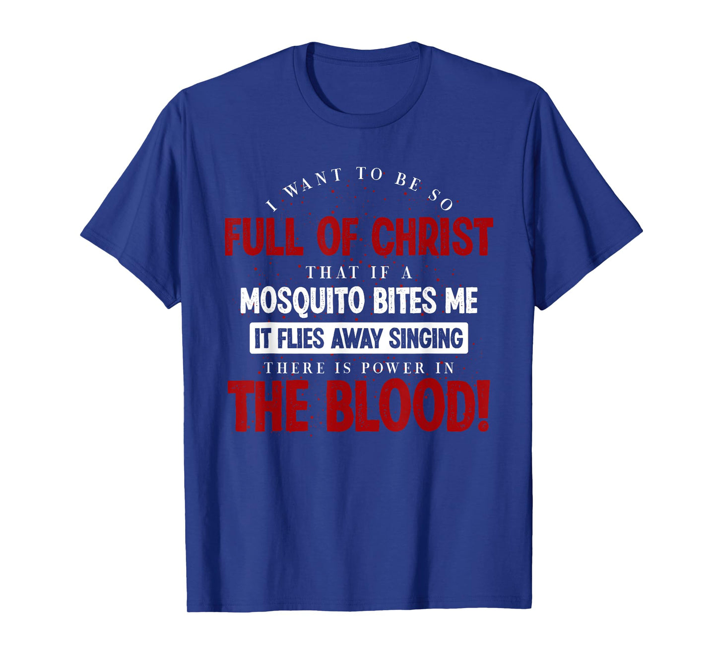 Holy Bible There Is Power In The Blood Prayer T-Shirt