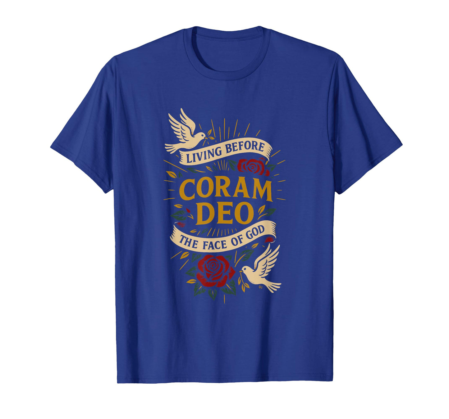 Coram DEO - Living Before The FACE of GOD T-Shirt
