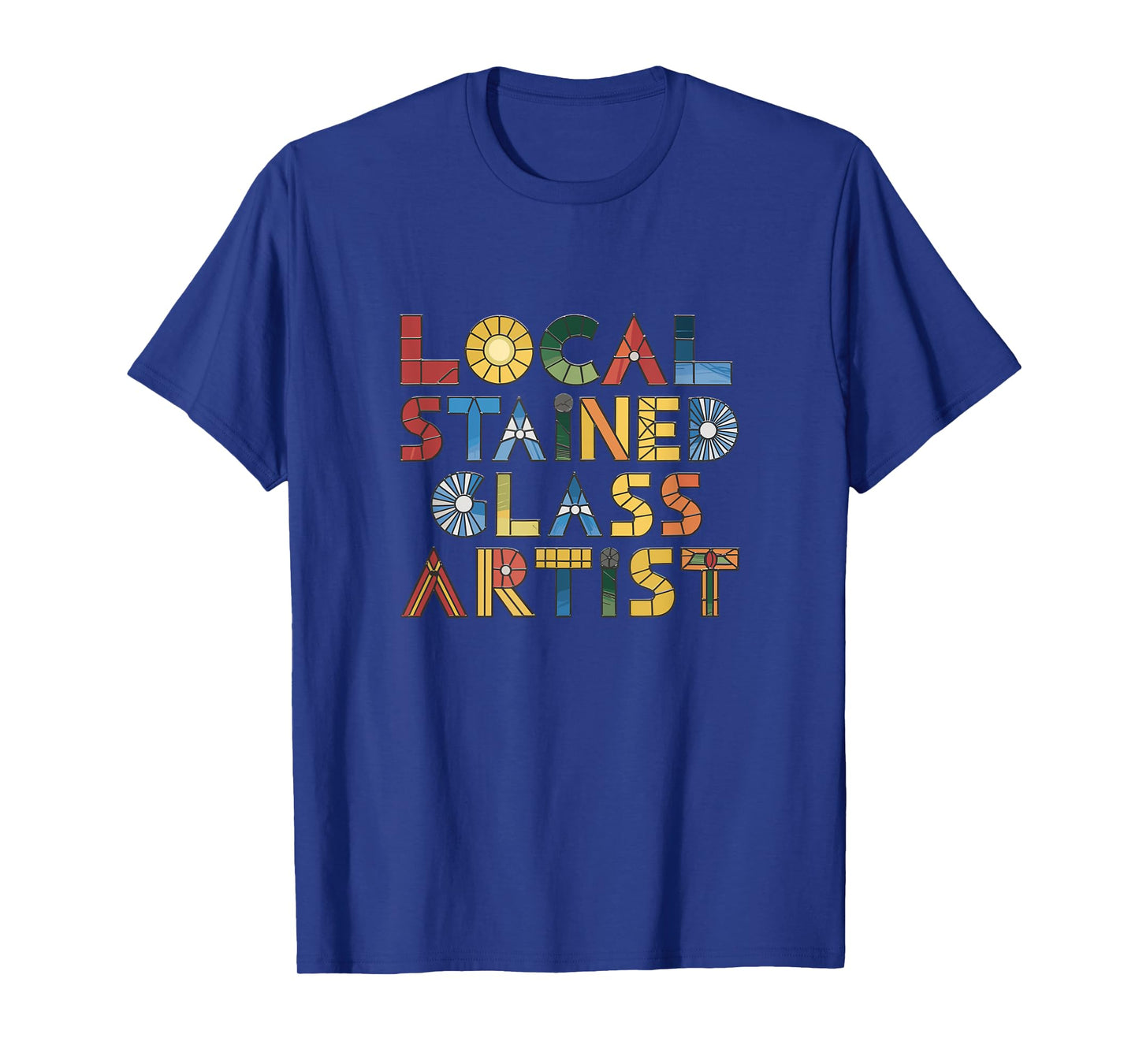 Funny Stained Glass Quote T-Shirt