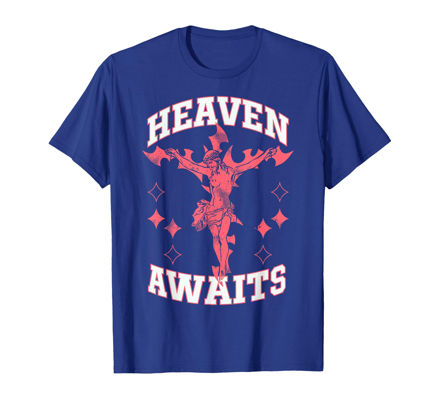 Heaven Awaits - Christian Bible Verse Faith T-Shirt