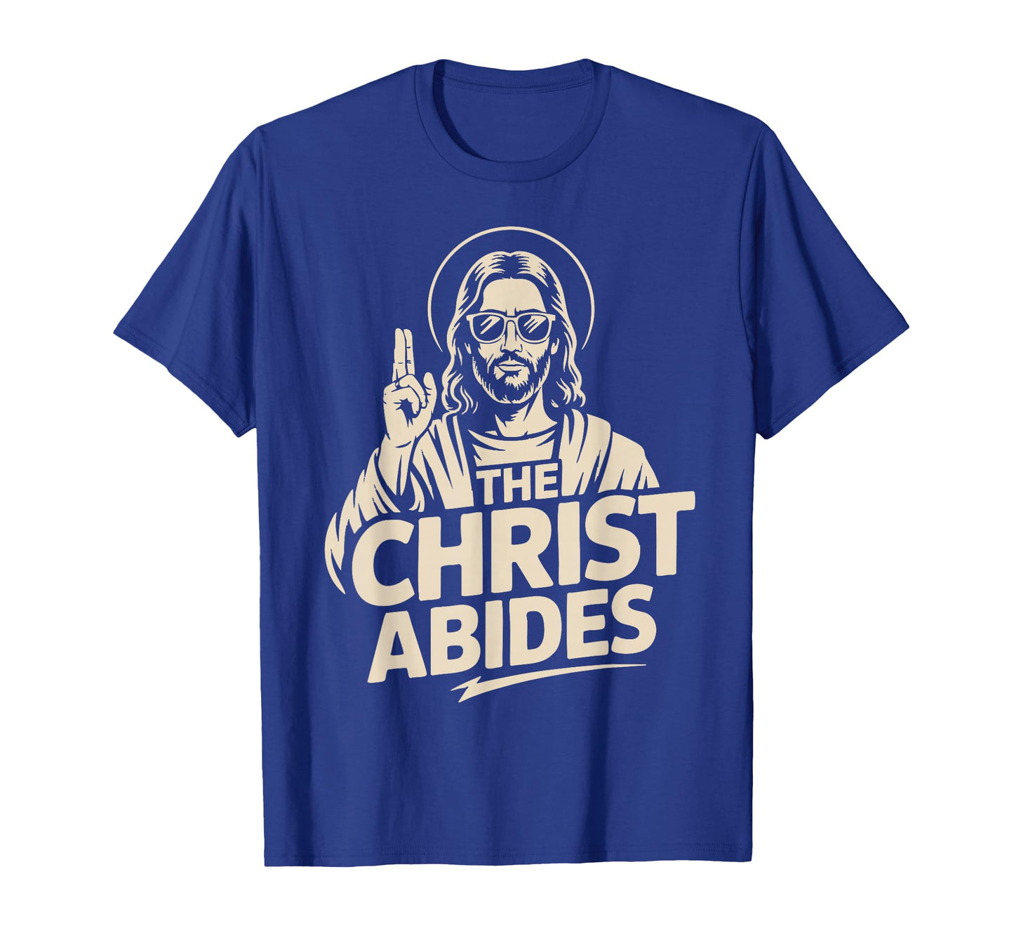 The Christ Abides T-Shirt