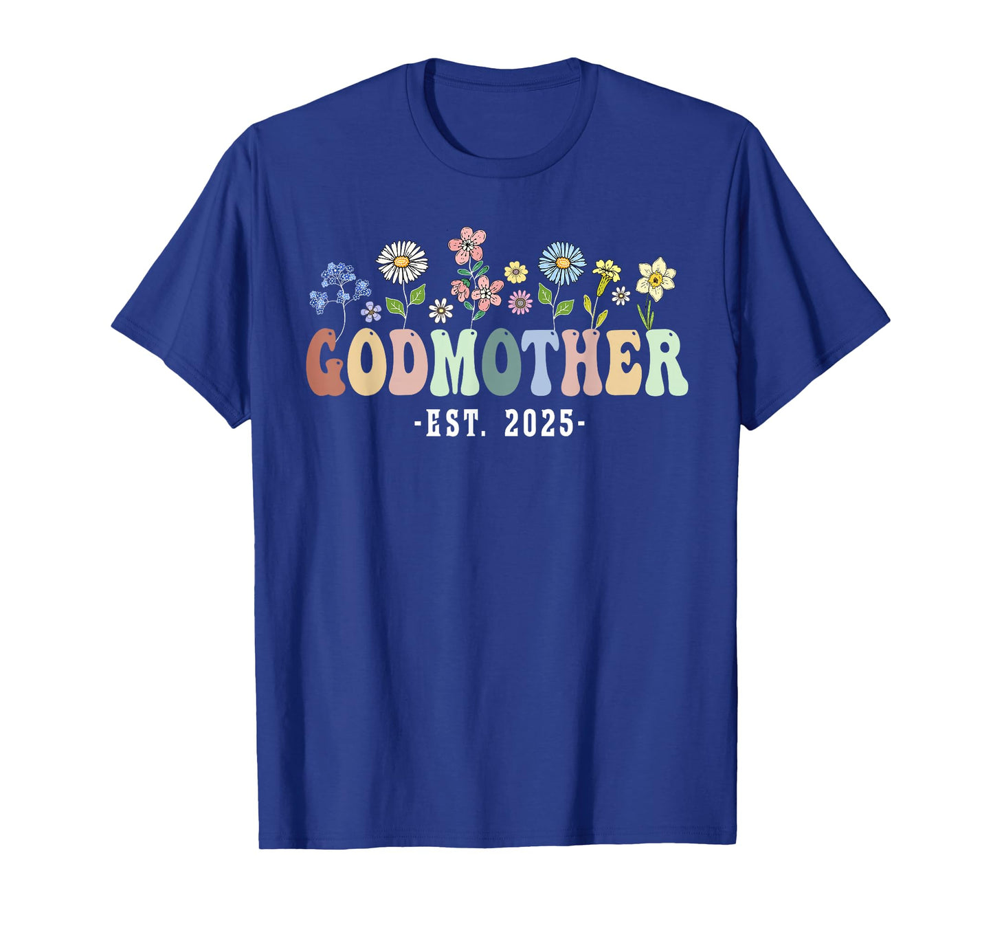 Godmother 2025 Godmother Gifts Wildflower Floral Design T-Shirt