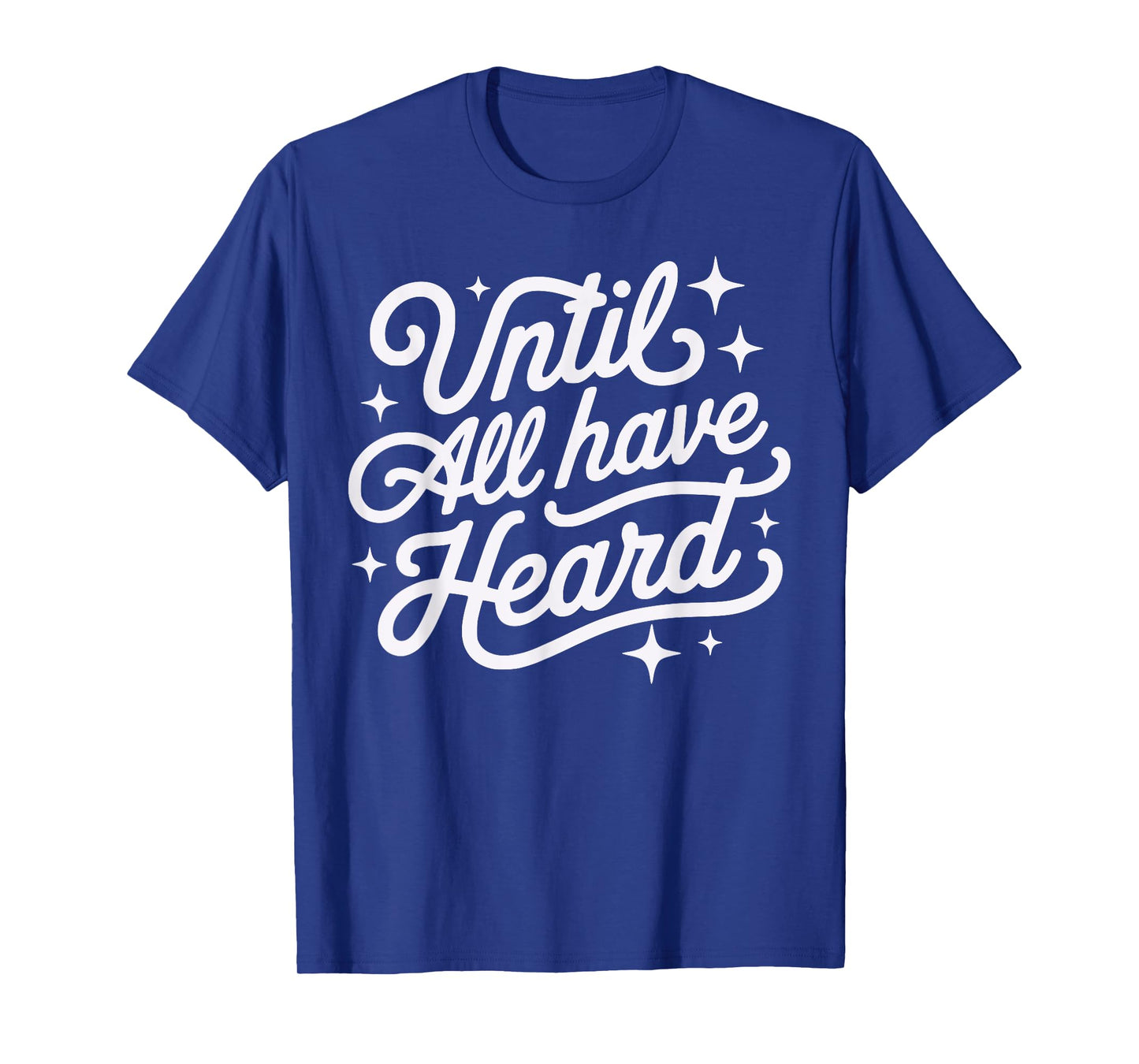 Until All Have Heard Christian Evangelism Jesus Christ T-Shirt