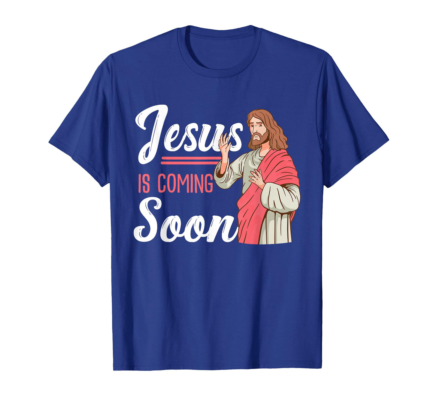 Jesus Is Coming Soon Design For Believers T-Shirt