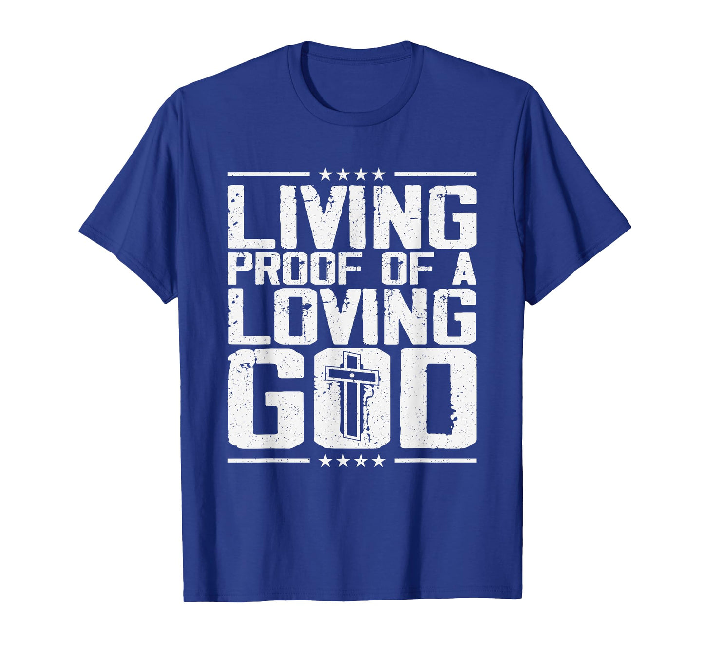 Living Proof of A Living God T-Shirt
