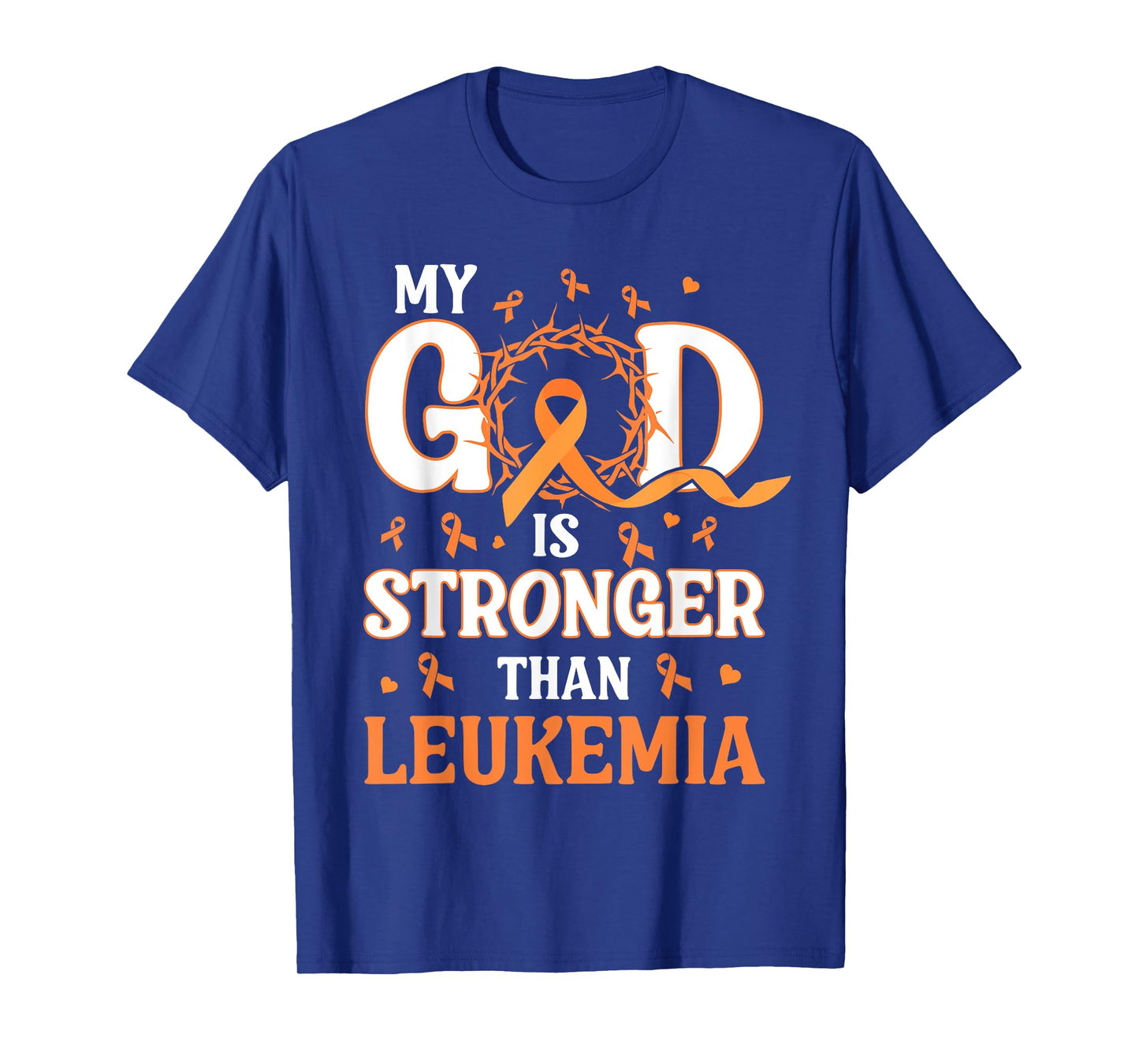 Faith My God Is Stronger Than Gift For Leukemia Awareness T-Shirt