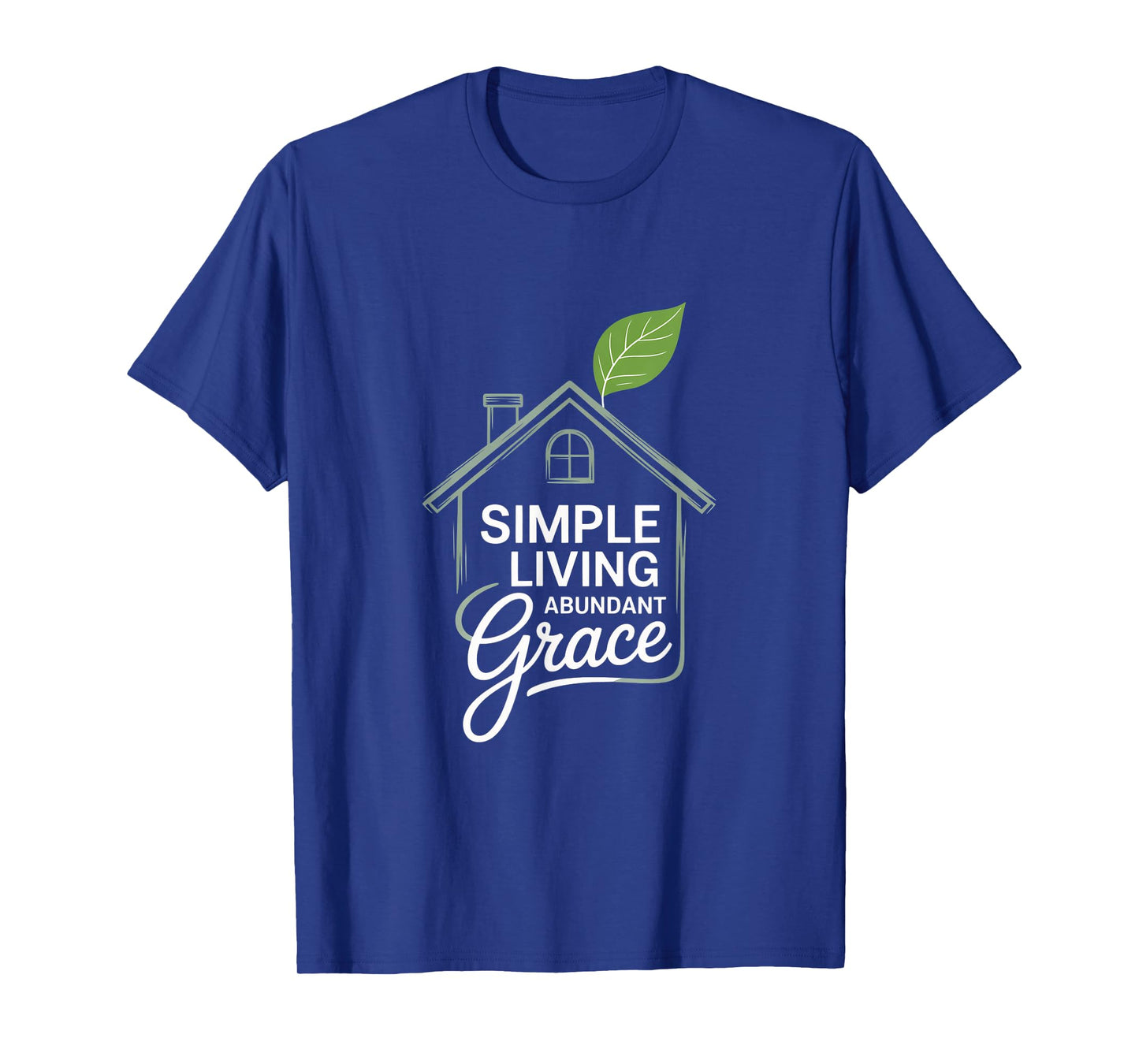 Simple Living Abundant Grace Christian T-Shirt