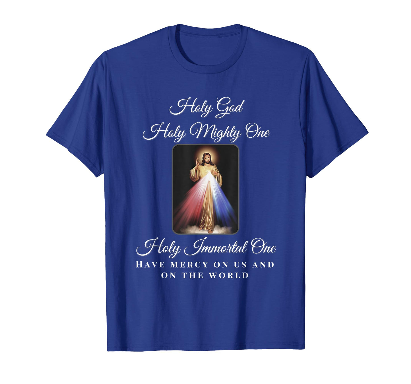 Divine Mercy Holy God Holy Mighty One Prayer Catholic T-Shirt