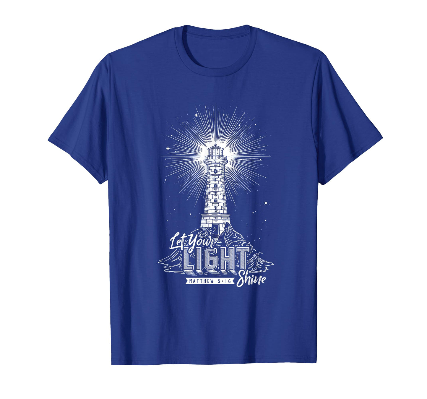 Let Your Light Shine Christian Believer Religious Lighthouse T-Shirt