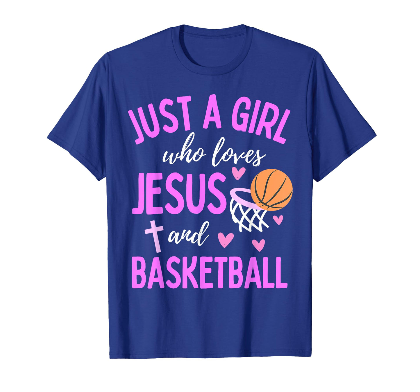 Just A Girl Who Loves Jesus and Basketball Christian Cute T-Shirt
