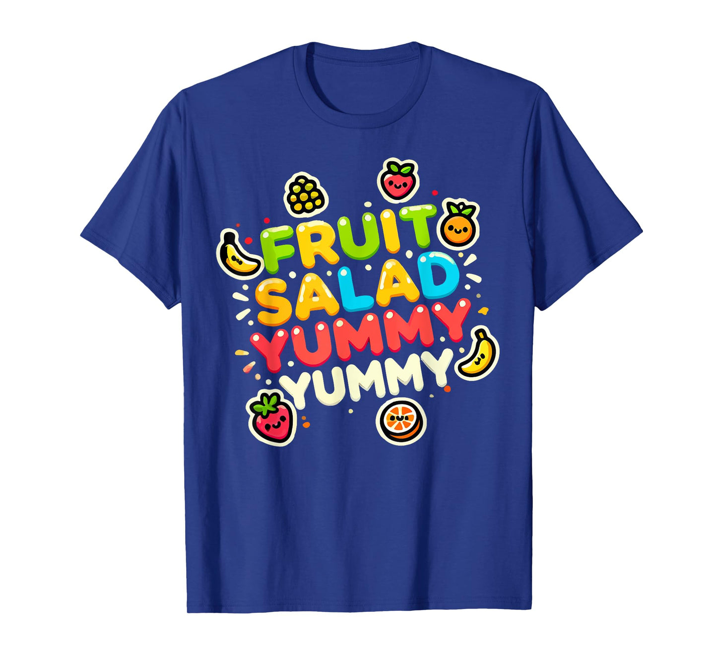 Fruit Salad Yummy Yummy Cute Fruit T-Shirt