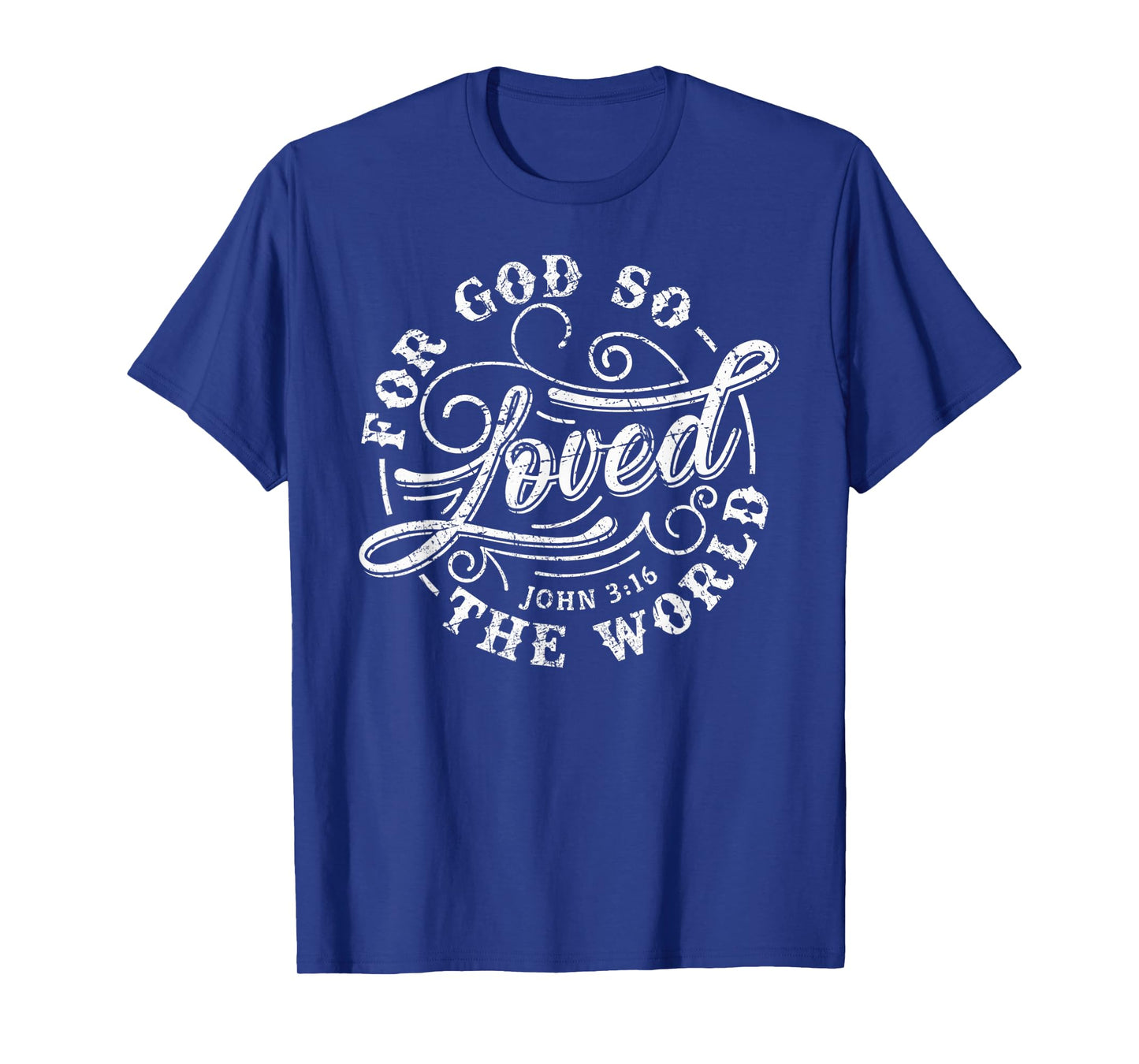John 3:16 Bible Verse T-Shirt