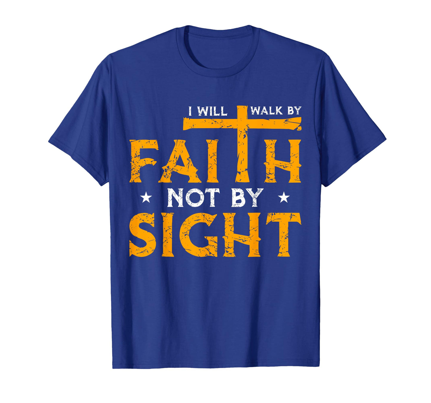 Faith Over Fear Walk In Faith Not In Fear GOD Bless Us T-Shirt