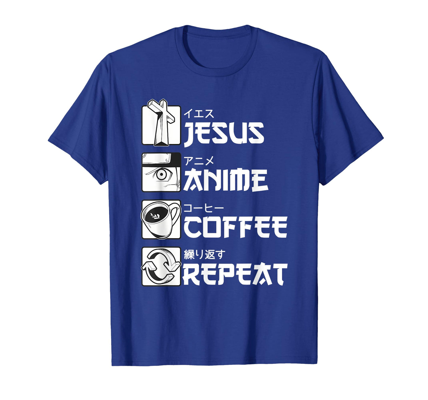Funny Jesus Anime Coffee Repeat Saying T-Shirt