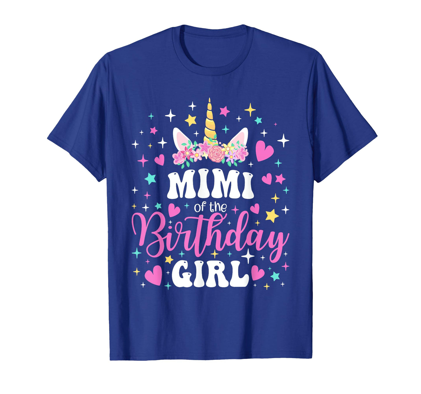Unicorn Mimi of the Birthday Girl Family Matching Party Tee T-Shirt